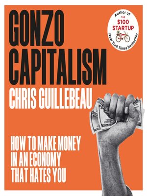 cover image of Gonzo Capitalism